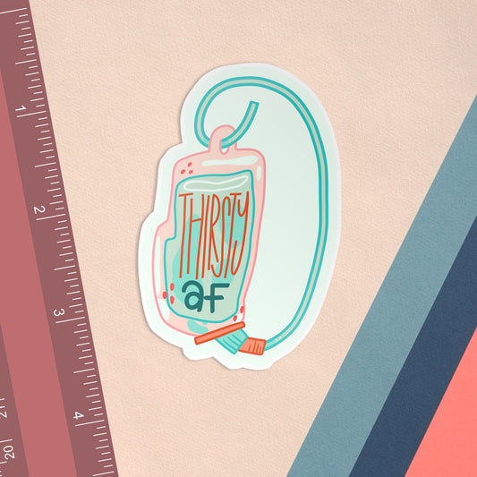 Thirsty AF Pastel POTS Sticker