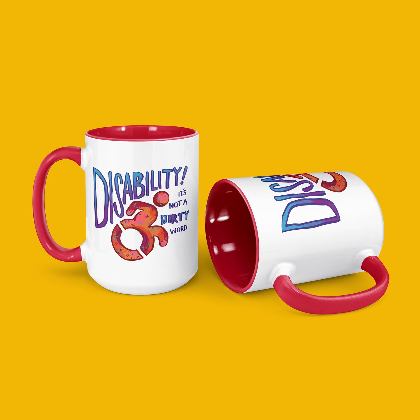 Disability is Not a Dirty Word Bold Chronic Illness Mug 15oz