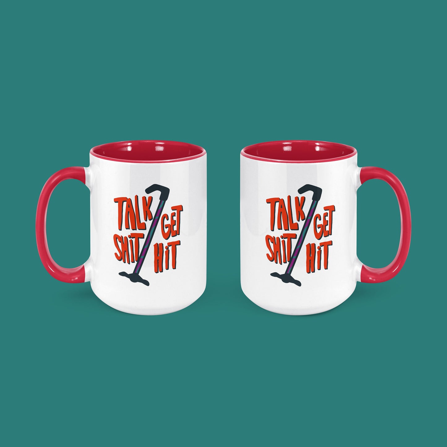 Talk Shit Get Hit Bold Mobility Aid Mug 15oz